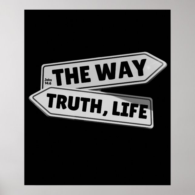 Póster The Way, Truth, Life - John 14:6 (Frente)