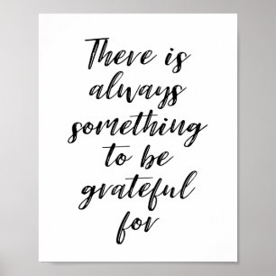 Póster There Is Always Something To Be Grateful For