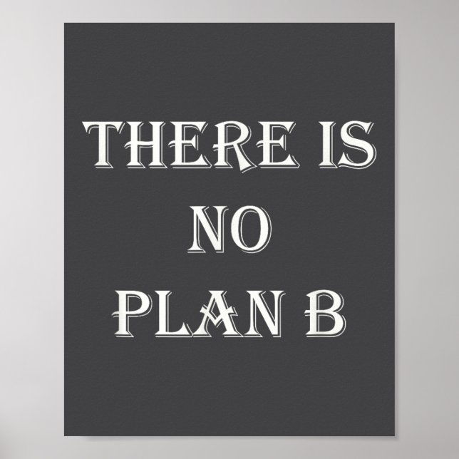Póster There Is No Plan B Motivational  (Frente)
