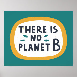 Póster There Is No Planet B