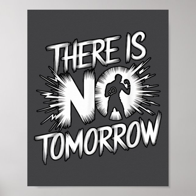 Póster There Is No Tomorrow Motivational Boxing Insration (Frente)