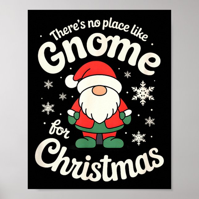 Póster There’s No Place Like Gnome For Christmas - Funny  (Frente)