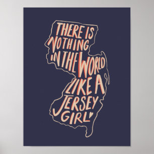 Póster There's Nothing in the World Like a Jersey Girl