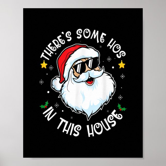 Póster There's Some Hos In this House Christmas Funny San (Frente)
