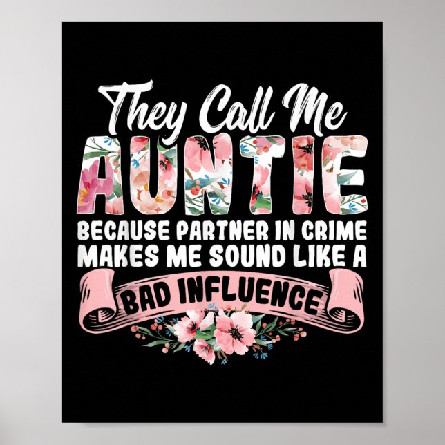 Póster They Call Me Auntie Because Partner In Crime Aunt  (Frente)