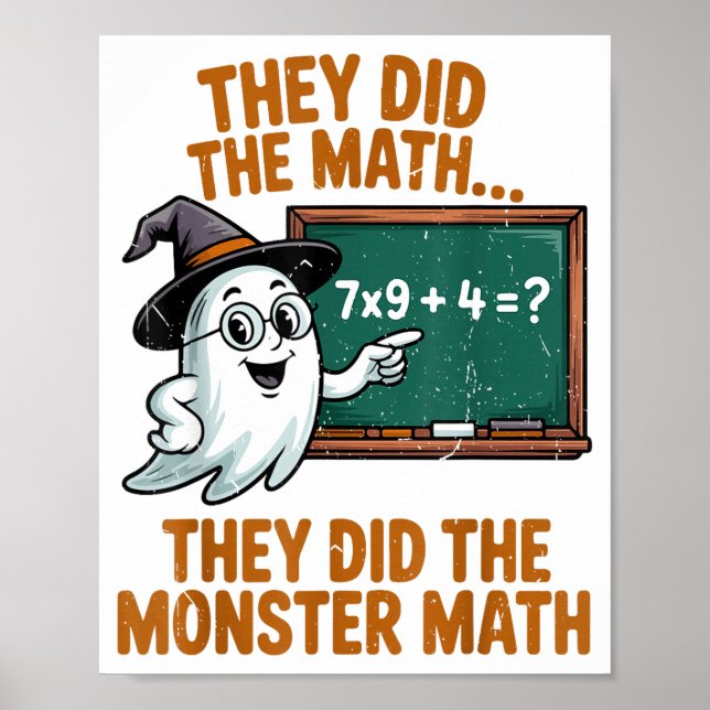 Póster They Did Monster Math Teacher Halloween Costume Pr (Frente)