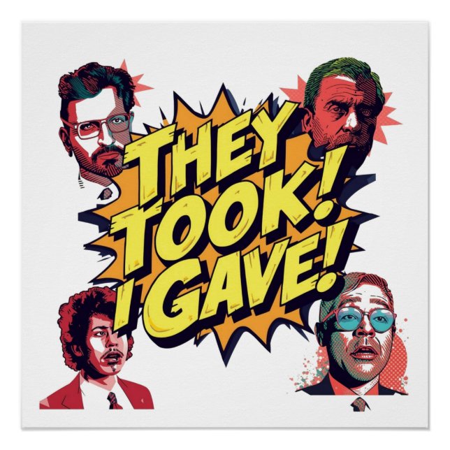 Póster They Took! I Gave! (Anverso)