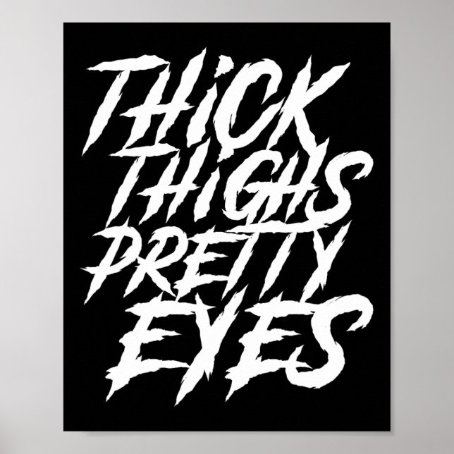 Póster Thick Thighs Bonitos Ojo Gimnasio Gracioso Niña Le (Frente)