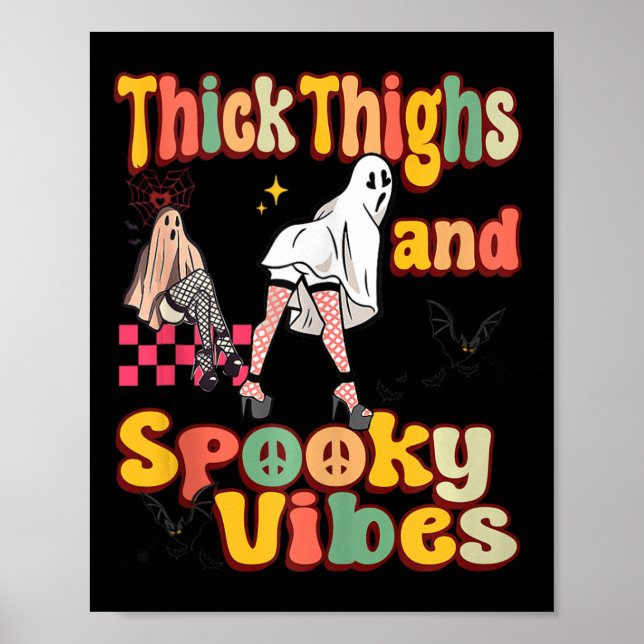Póster Thick Thighy Spooky Vibes Funny Ghost Halloween Co (Frente)