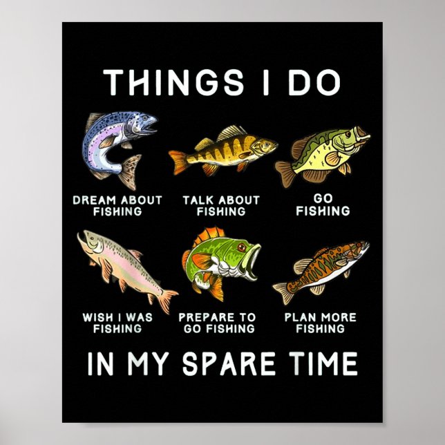 Póster Things I Do In My Spare Time Fishing Boys Men B Fi (Frente)