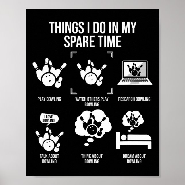Póster Things I Do In My Spare Time Funny Bowling Team Bo (Frente)