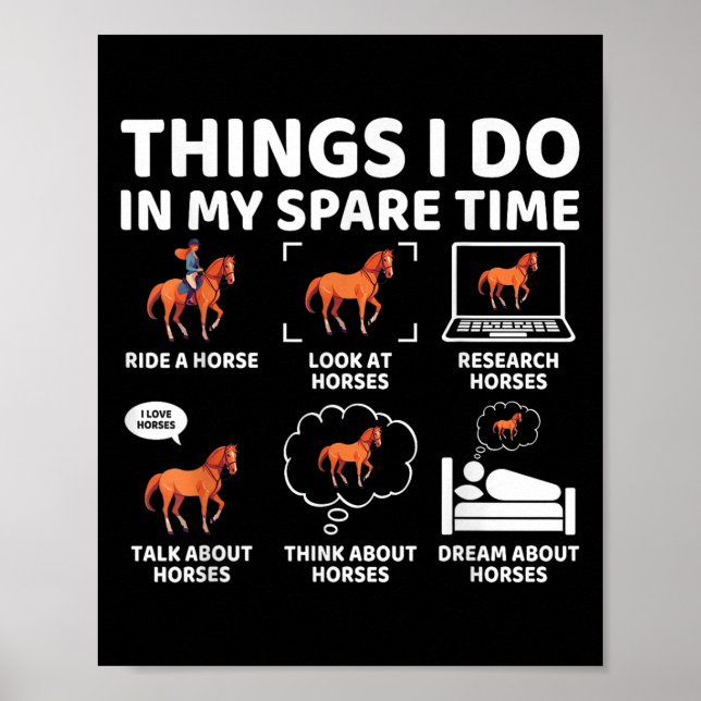 Póster Things I Do In My Spare Time Funny Horse Lover Equ (Frente)