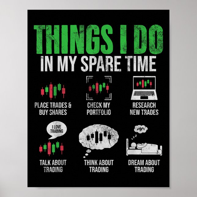 Póster Things I Do In My Spare Time Funny Trading Stock I (Frente)
