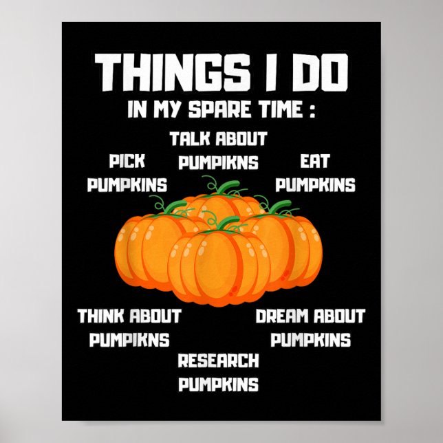Póster Things I Do In My Spare Time Pumpkin _ Pumpkins Fu (Frente)