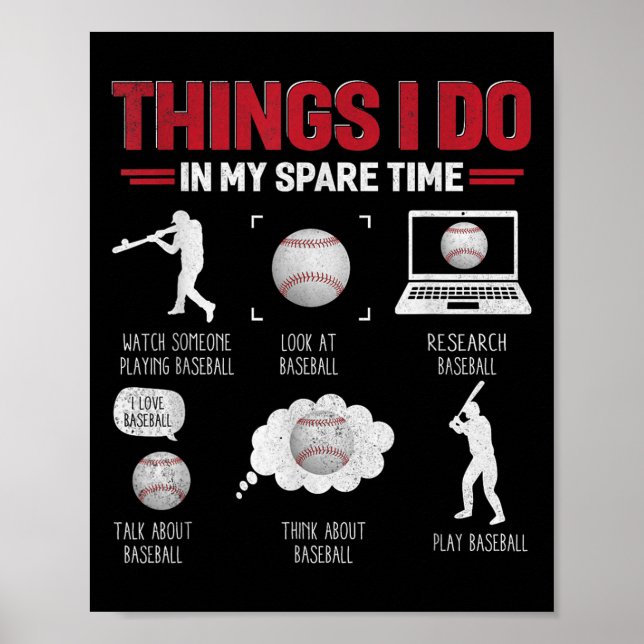 Póster Things I Do In My Spare Time Shirt Funny Baseball  (Frente)