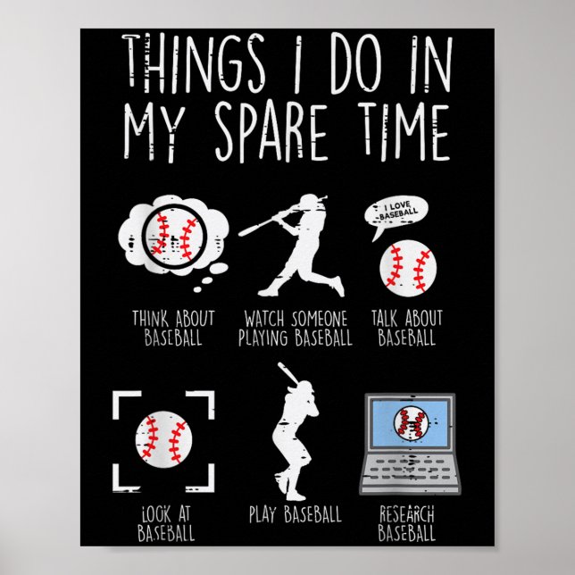 Póster Things I Do Spare Time Baseball Funny Player Men W (Frente)