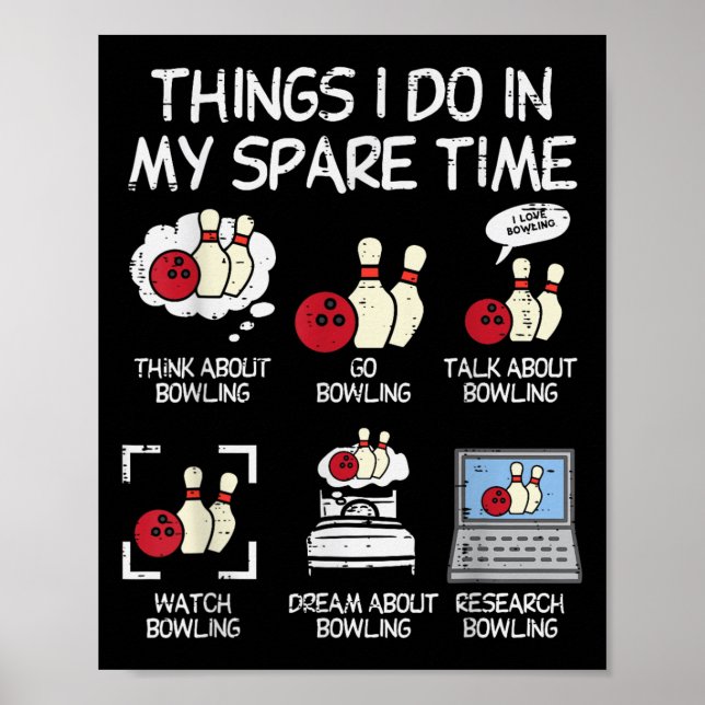 Póster Things I Do Spare Time Bowling Funny Bowler Men Wo (Frente)
