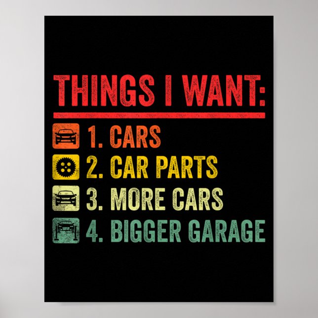 Póster Things I Want Car Parts More Bigger Garage Mechani (Frente)