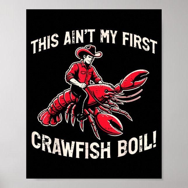 Póster This Aint My First Crawfish Boil Crayfish Men Wome (Frente)