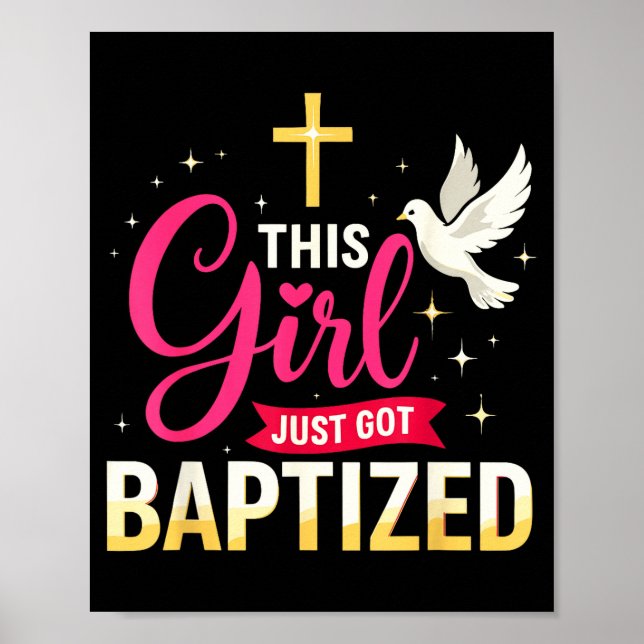Póster This Girl Just Got Baptized Shirt Girls Baptism Sh (Frente)