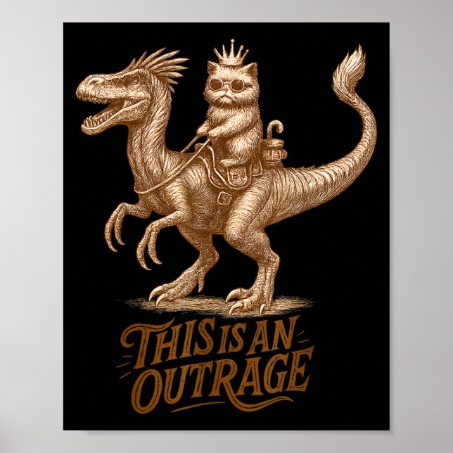Póster This Is An Outrage Funny Princess Cat Riding Dinos (Frente)