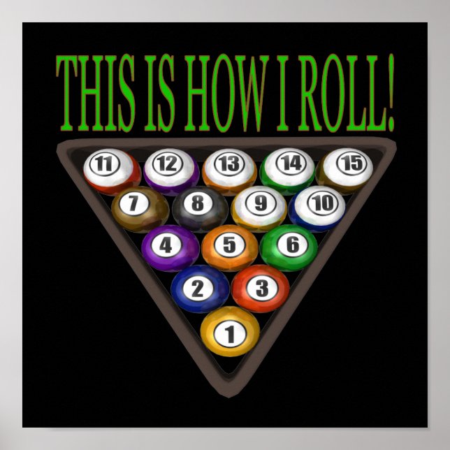 Póster This Is How I Roll 2 (Frente)