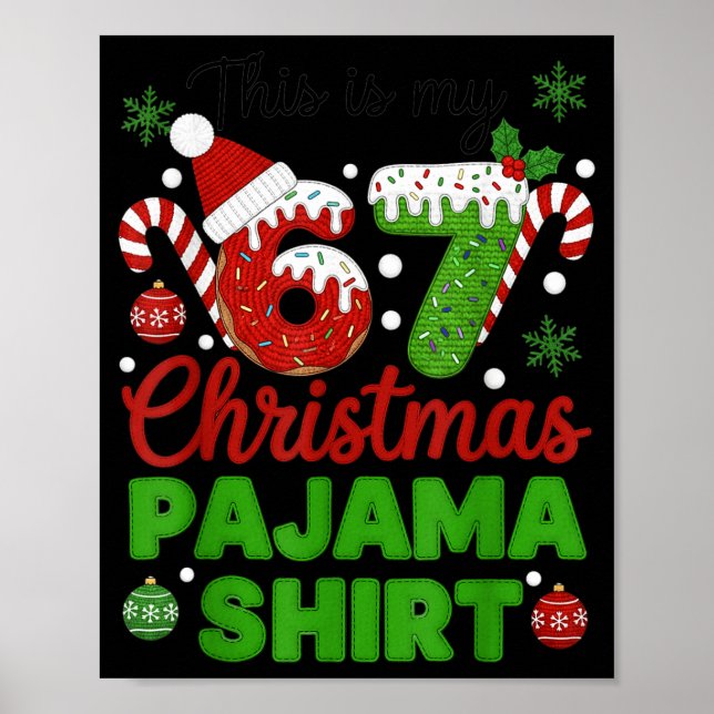 Póster This Is My 67 Christmas Pajama Shirt Funny Six Sev (Frente)