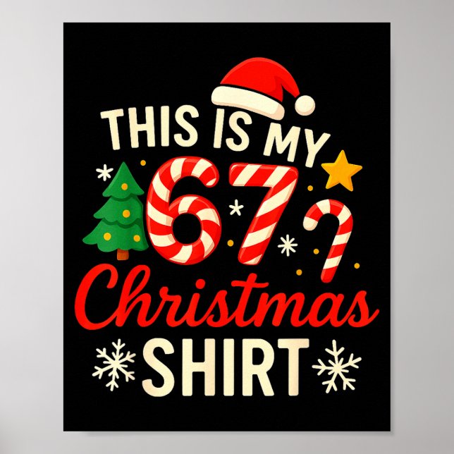 Póster This Is My 67 Christmas Shirt Funny Christmas 67 M (Frente)