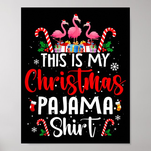 Póster This Is My Christmas Pajama Flamingos Holiday Fun  (Frente)