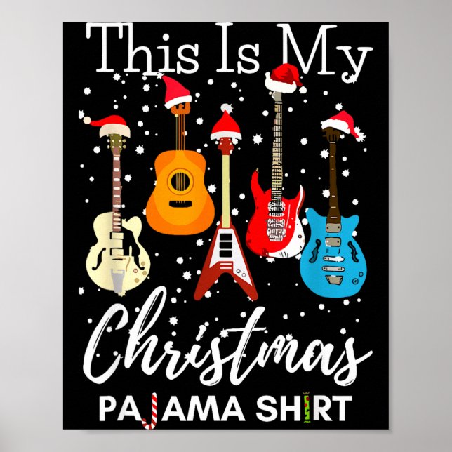 Póster This Is My Christmas Pajama Guitar Guitarist Music (Frente)