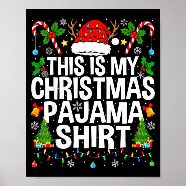 Póster This Is My Christmas Pajama Shirt Funny Xmas Pjs C (Frente)