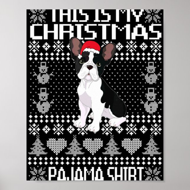 Póster This Is My Christmas Pajama Ugly Xmas French Bull  (Frente)