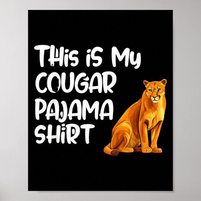 Póster This Is My Cougar Pajama Shirt, Funny Cougars  (Frente)