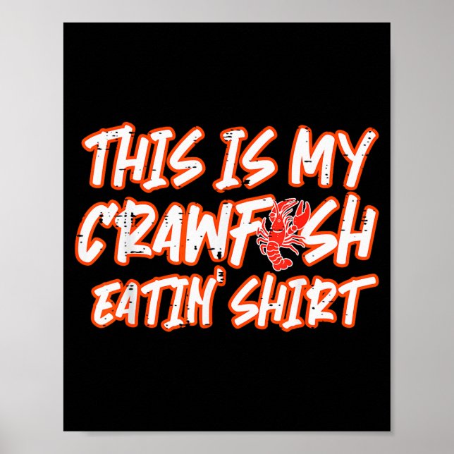 Póster This Is My Crawfish Eatin Shirt Funny Crayfish Men (Frente)