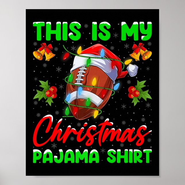 Póster This Is My Football Christmas Pajamas Funny Footba (Frente)
