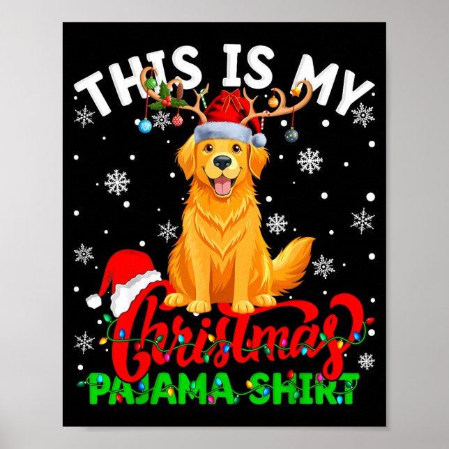 Póster This Is My Golden Retriever Ugly Christmas Pajama  (Frente)