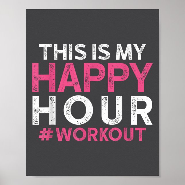 Póster This Is My Happy Hour Workout - Motivational Gym G (Frente)