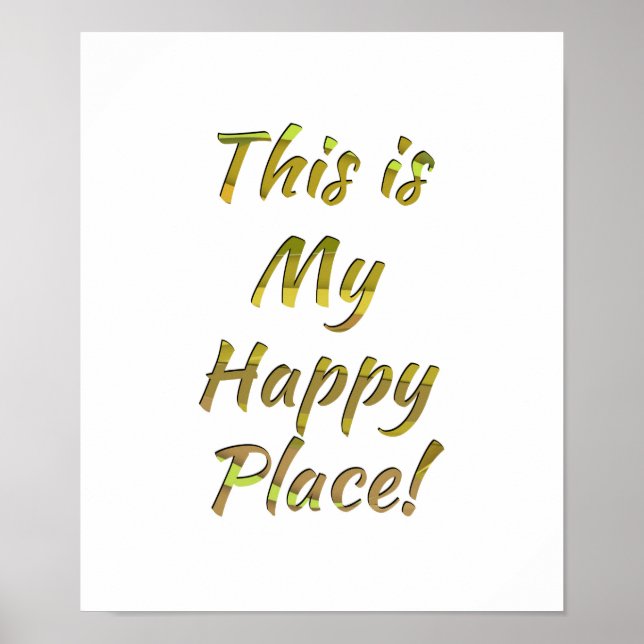 Póster This is My Happy Place! (Frente)
