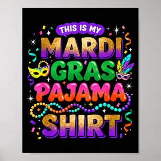 Póster This Is My Mardi Gras Pajama Party Design 
