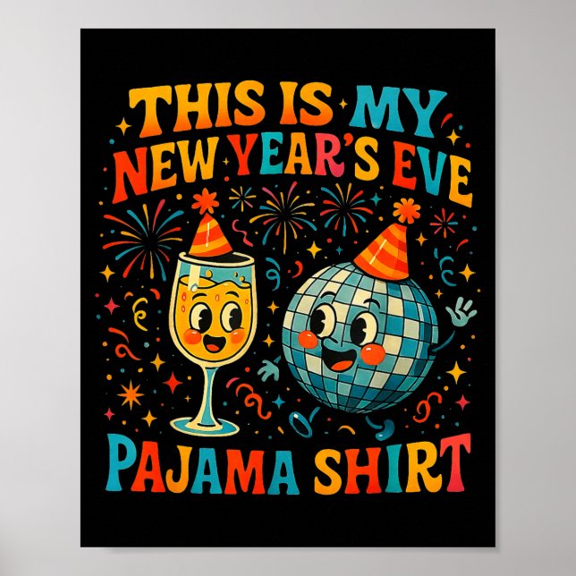 Póster This Is My New Year’s Eve Pajama Funny Retro Gift  (Frente)
