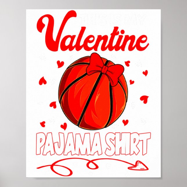 Póster This Is My Valentines Basketball Pajama For Kids B (Frente)