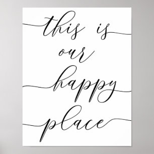 Póster This is Our Happy Place Print