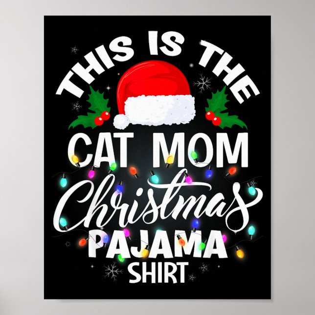 Póster This Is The Cat Mom Christmas Pajama Shirt Men Wom (Frente)