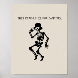 Póster This Kitchen is for Dancing