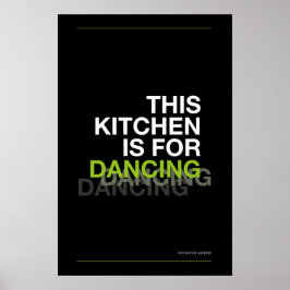 Póster THIS KITCHEN IS FOR DANCING – Funny Kitchen Poster