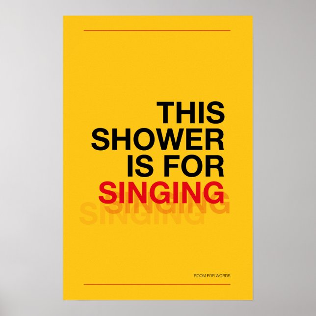 Póster THIS SHOWER IS FOR SINGING – Bathroom Wall Art (Frente)