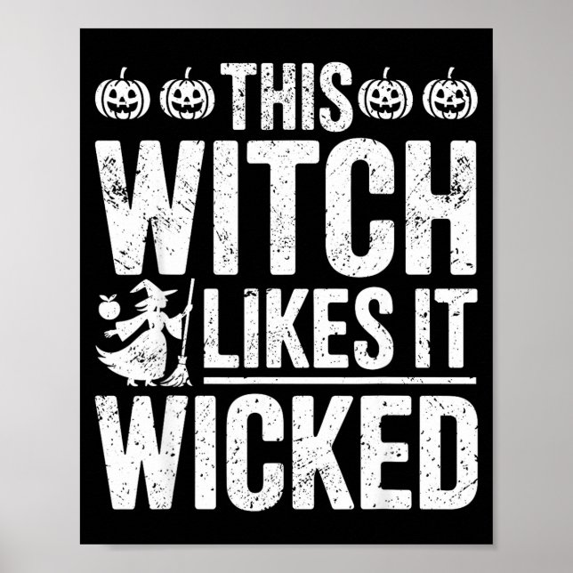 Póster This Witch Likes It Wicked Funny Halloween Broom  (Frente)