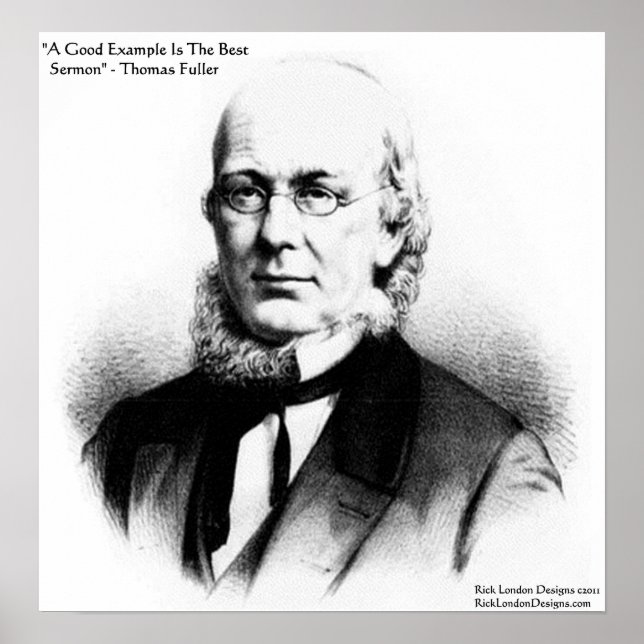 Póster Thomas Fuller "Mejor Sermón" Wisdom Quote Poster (Frente)