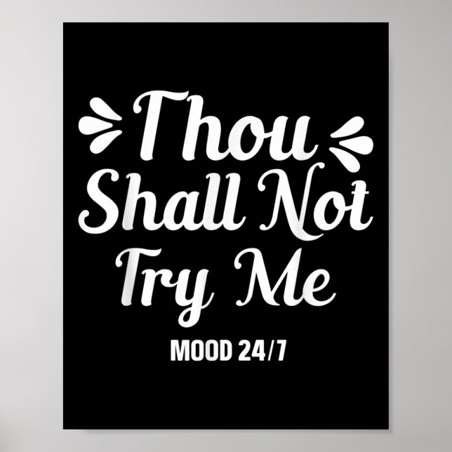 Póster Thou Shall Not Try Me Funny Quotes Mom Mothers Day (Frente)
