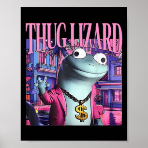Póster Thug Lizard Funny Weirdcore Animal Lizard L